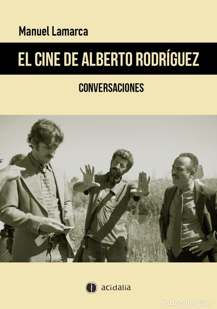 Livros: CINE DE ALBERTO RODRIGUEZ,EL - LAMARCA ROSALES, MANUEL