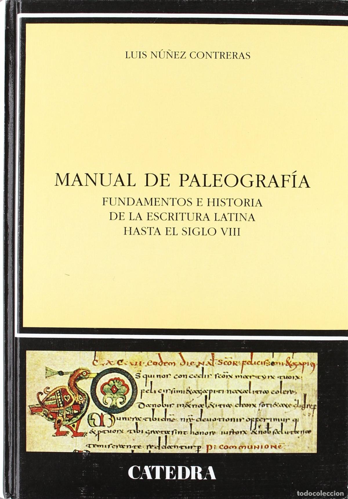 Livros: MANUAL DE PALEOGRAF&Iacute;A - N&uacute;&ntilde;ez, Luis