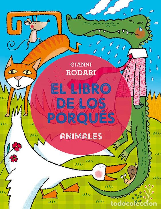 Livros: LIBRO DE LOS PORQUES ANIMALES - RODARI, GIANNI