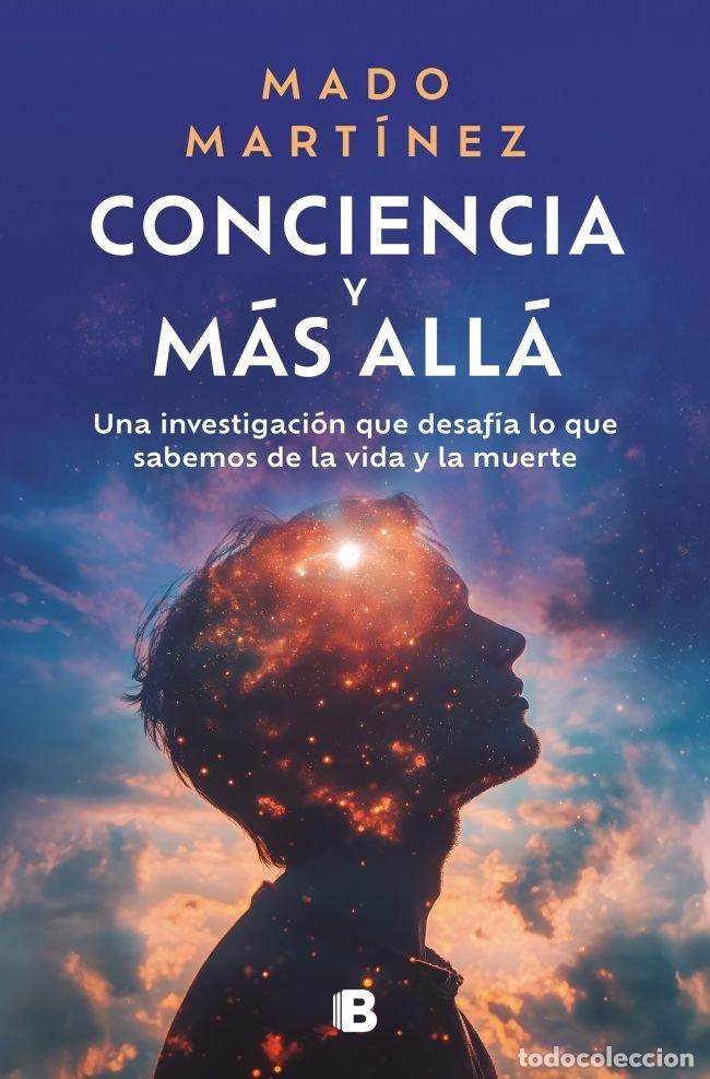 Livres: CONCIENCIA Y M&Aacute;S ALL&Aacute; - Mado Mart&iacute;nez