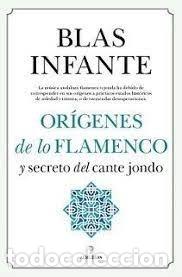 B&uuml;cher: ORIGENES DE LO FLAMENCO Y SECRETO DEL CANTE JONDO - PEREZ DE VARGAS, BLAS INFANTE