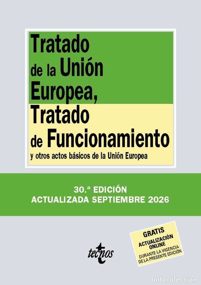 Libros: TRATADO DE LA UNION EUROPEA TRATADO DE FUNCIONAMIENTO - EDITORIAL TECNOS