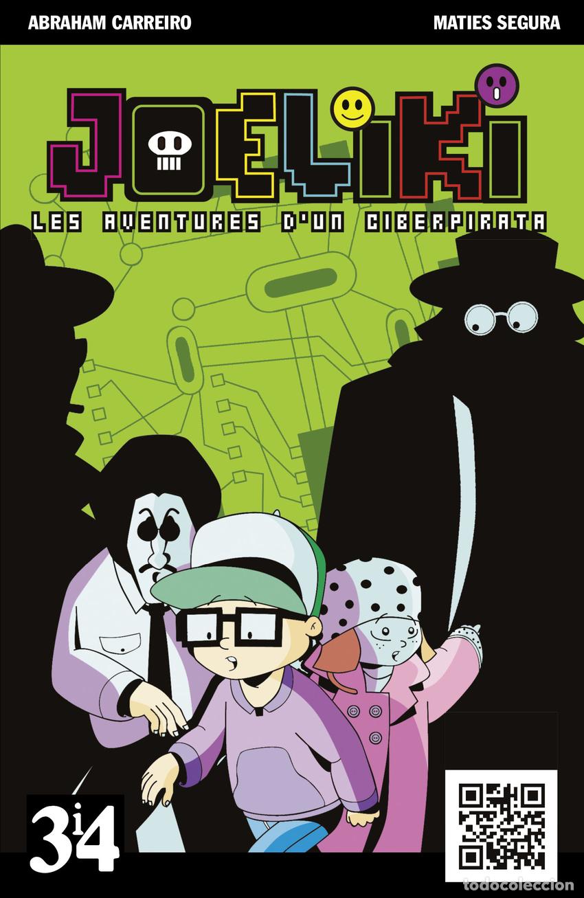 Libros: JOELIKI. LES AVENTURES DE UN CIBERPIRATA - Carreiro, Abraham