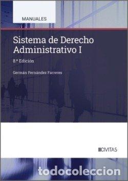 Libros: SISTEMA DE DERECHO ADMINISTRATIVO I 8&ordf; EDICION - FERNANDEZ FARRERES GERMAN