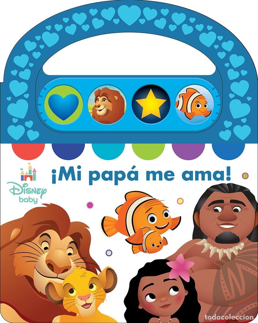 Libros: DISNEY BABY: MI PAP&Aacute; ME AMA! - LIBRO SONORO CON ASA PARA LLEVAR - EL REGALO PERFECTO PARA EL D&Iacute;A DEL