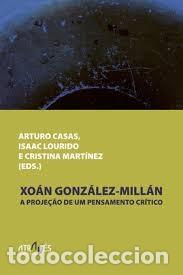 Libros: XO&Aacute;N GONZ&Aacute;LEZ-MILL&Aacute;N - ARTURO CASAS