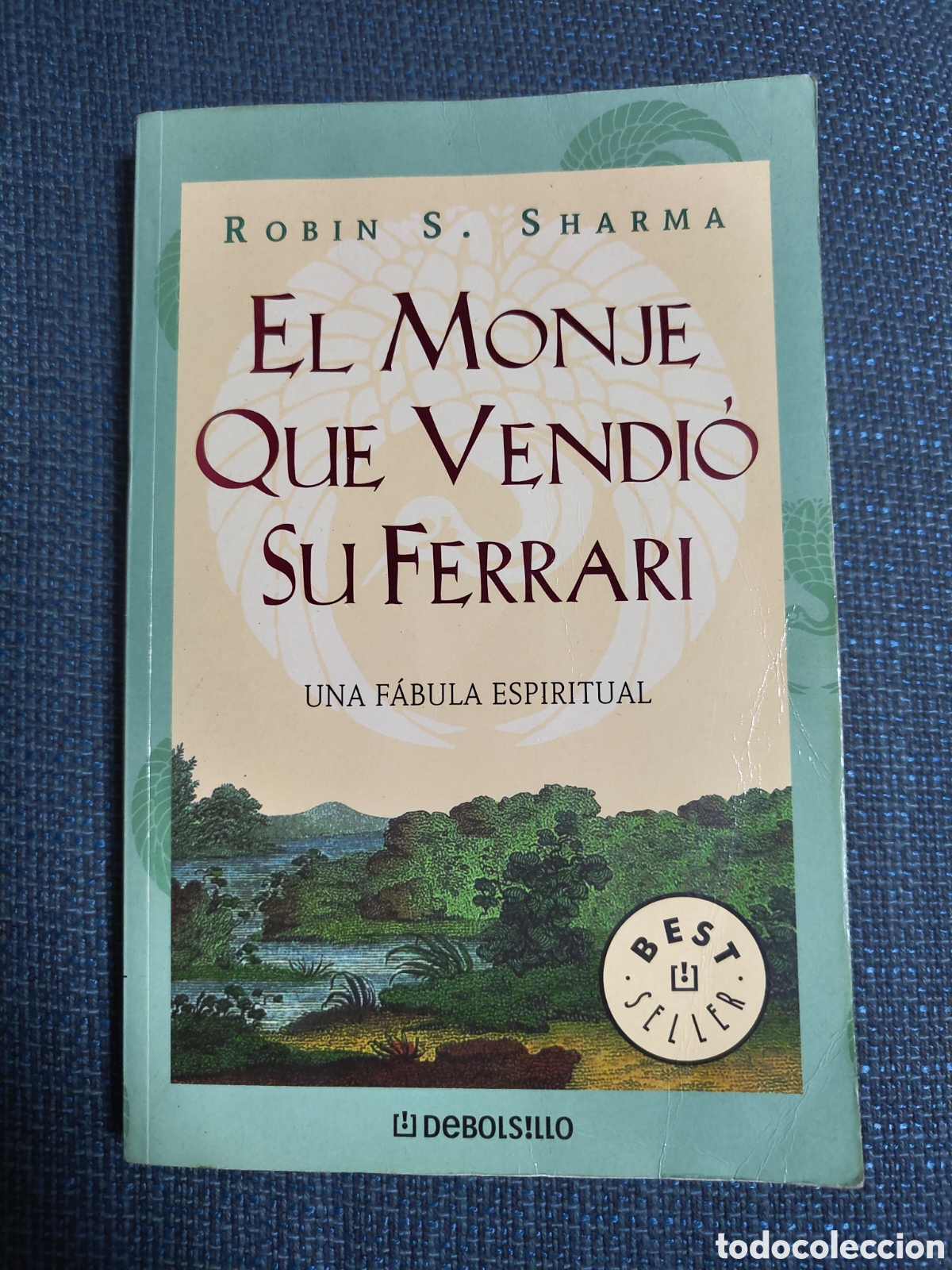 Libros: El monje que vendi&oacute; su Ferrari - Robin S. Sharma