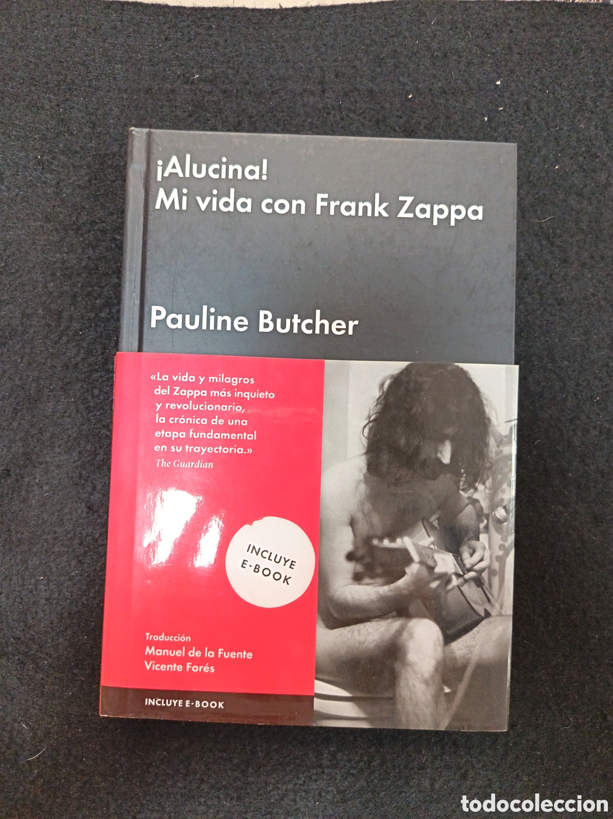 Libros: Alucina! Mi vida con Frank Zappa, libro Pauline Butcher