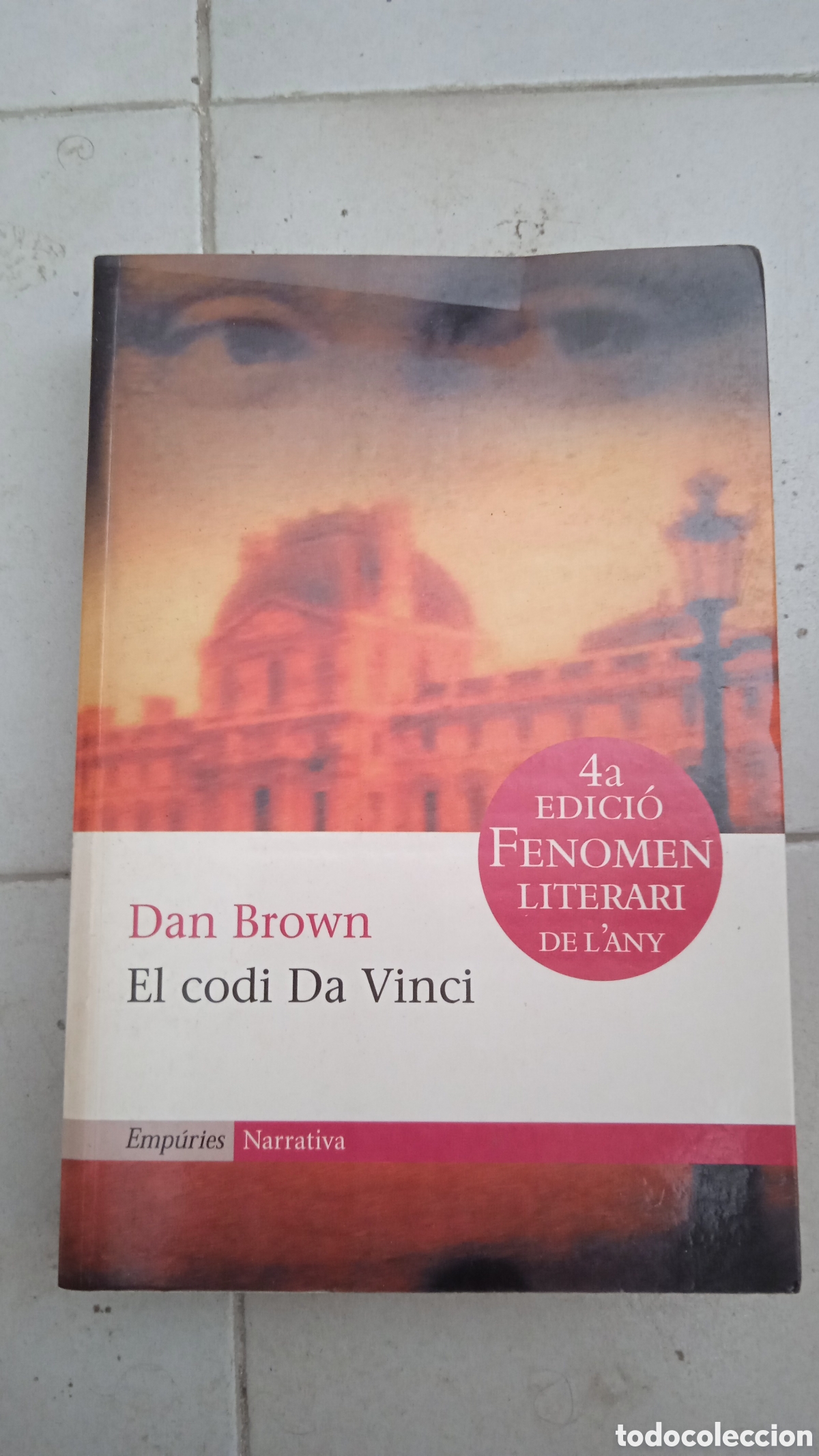 Libros: El Codi Da Vinci &ndash; Dan Brown &ndash; 4a Edici&oacute; &ndash; Emp&uacute;ries Narrativa &ndash; En catal&agrave;