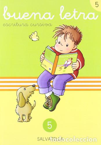 Libri: Buena letra cursiva 5 - Teresa Sabat&eacute; Rodi&eacute;