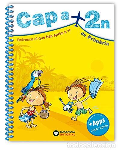 Libri: Cap a 2n de Prim&agrave;ria refresca el que has apr&egrave;s a 1r de Prim&agrave;ria - Montero, Diego, Vila, Jaume