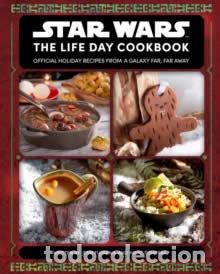 Libri: STAR WARS THE OFFICIAL LIFE DAY COOKBOOK - .