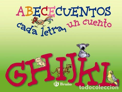 Libri: G-L (ABECECUENTOS cada letra, un cuento) - Beatriz Doumerc, Horacio Elena, Gabriel Barnes