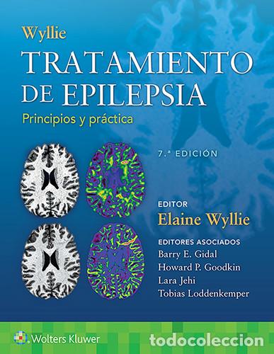 Libri: Wyllie. Tratamiento de Epilepsia. Principios Y Pr&aacute;ctica - Elaine Wyllie