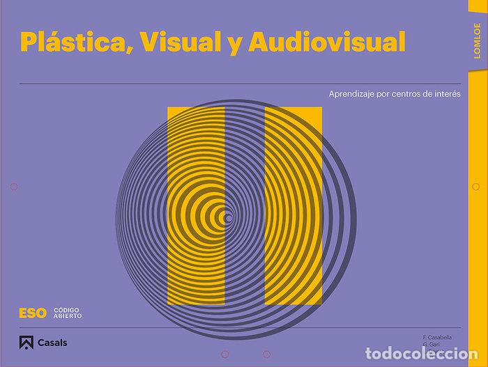 Libri: PLASTICA VISUAL AUDIOV.II ESO 22 CARPETA LOMLOE COD.ABIERTO - AA.VV