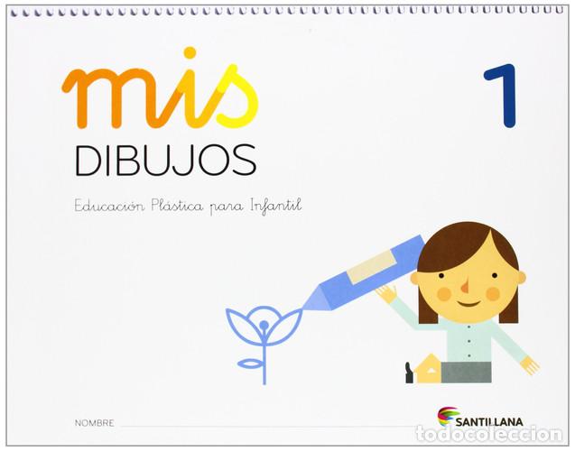 Libri: Mis dibujos educaci&oacute;n pl&aacute;stica para Infantil - Varios autores