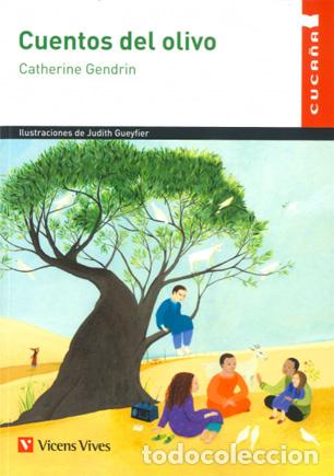 Libros: LOS CUENTOS DEL OLIVO CUCA&Ntilde;A - Gendrin, Catherine