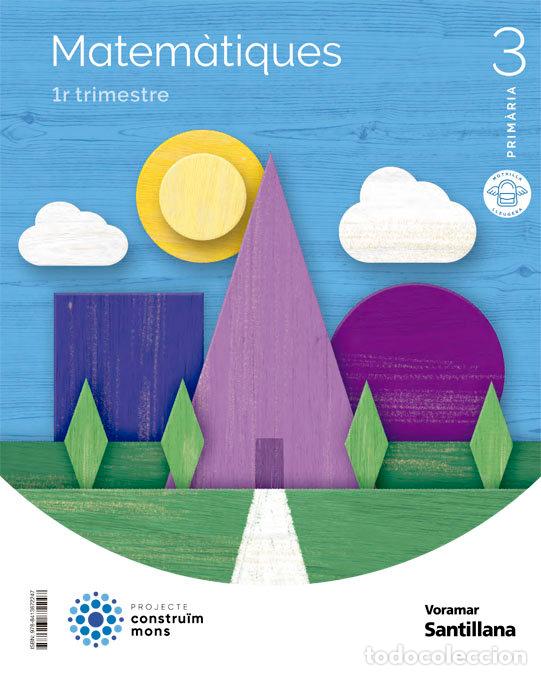 Libros: MATEMATIQUES 3&ordm;EP M.LIGERA VALENCIA CONSTRUIM MONS - VARIOS AUTORES