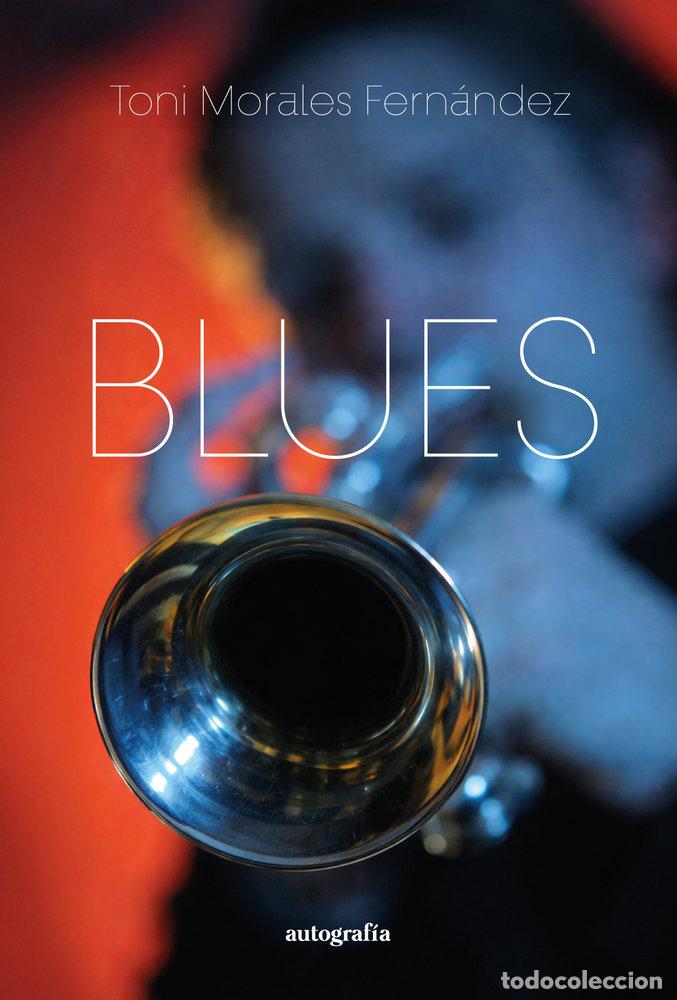 Libros: BLUES - MORALES FERN&Aacute;NDEZ, TONI