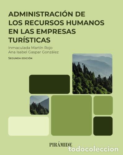 B&uuml;cher: Administraci&oacute;n de los recursos humanos en las empresas tur&iacute;sticas - Mart&iacute;n Rojo, Inmaculada, Gaspar