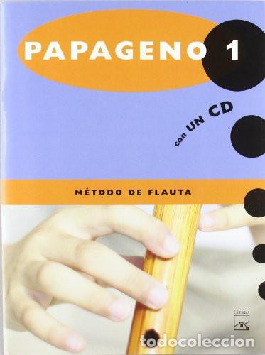 Libri: Papageno 1. M&eacute;todo de flauta - Llu&iacute;s Alcal&aacute;, Josep Colom&eacute;, Ruth Ort&iacute;n