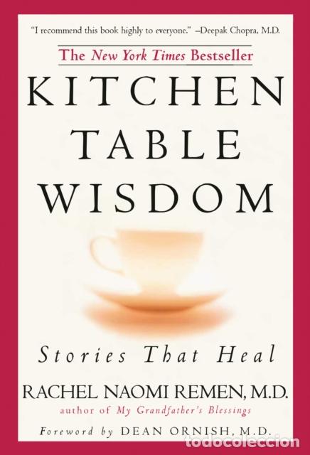 Libri: KITCHEN TABLE WISDOM - RACHEL NAOMI REMEN