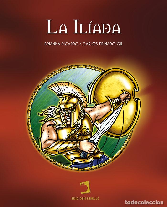 Libri: LA ILIADA - PEINADO GIL, CARLOS