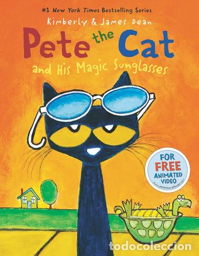 books: Pete the Cat and His Magic Sunglasses - James Dean, Kimberly Dean