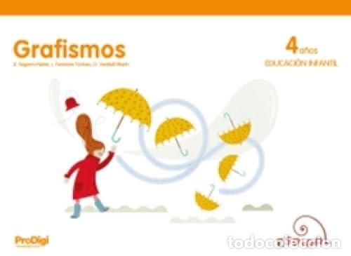books: Grafismos 4 a&ntilde;os - Espiral. ProDigi - Segarra Neira, Josep Llu&iacute;s, Femenia Tortosa, Lola, Verdiell Ma