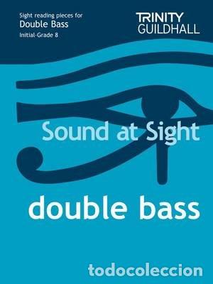 books: SOUND AT SIGHT DOUBLE BASS INT GRADE 8 - AA.VV.