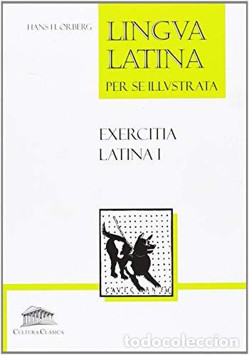 Livres: Lingua Latina per se illustrata Exercitia latina I. Pars 1 - Hans Henning Orberg, Hans H. &Oslash;rberg