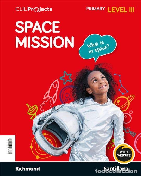 Libri: SPACE MISSION 5&ordm;EP NIV.III 21 PROYECTOS INGLES - AA.VV.