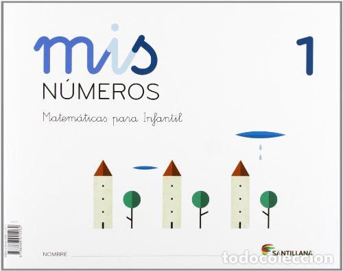 Libros: Matem&aacute;ticas para Infantil Mis N&uacute;meros - T. MATEM&Aacute;TICAS