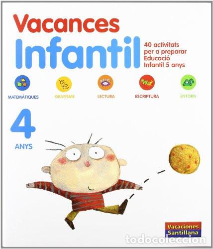 Libros: VACANCES INFANTIL 4 ANYS VACACIONES SANTILLANA - unknown author