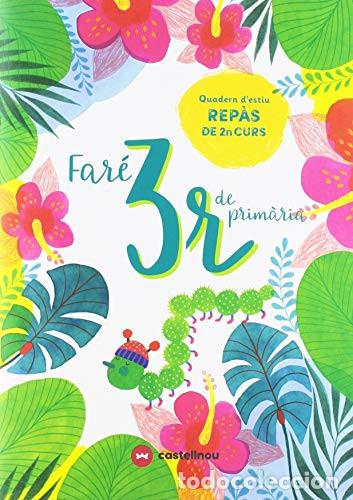 Libros: Far&eacute; 3r de Prim&agrave;ria quadern d'estiu rep&agrave;s de 2n curs - Vetaqui, Rights