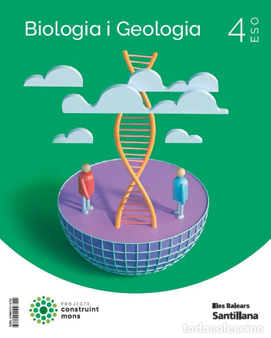Libri: BIOLOGIA GEOLOGIA 4&ordm;ESO BALEARES 23 CONSTRUYENDO MUNDOS - AA.VV