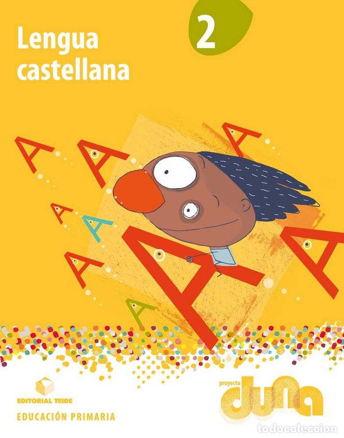 Libri: LENGUA 2&ordm;EP LENGUA ESPA&Ntilde;.CATALU&Ntilde;A DUNA 15 TEILEN12E - EDITORIAL TEIDE, S.A.