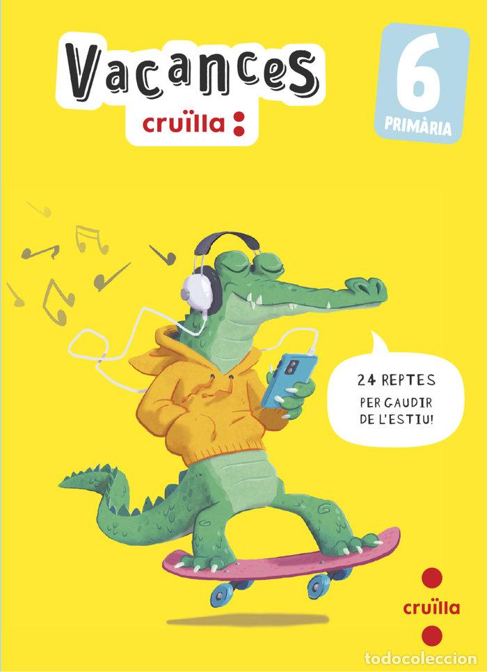 Libros: VACANCES 6 PRIMARIA - AROSA SANTOS, CATALINA