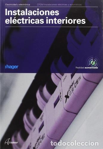 Libri: Instalaciones el&eacute;ctricas interiores CFGM instalaciones el&eacute;ctricas y autom&aacute;ticas - N&uacute;ria G&oacute;rriz, John