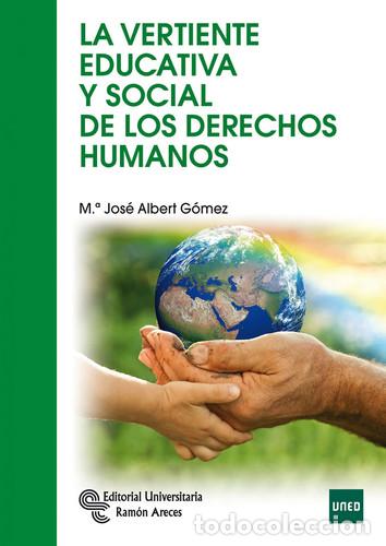Libros: La vertiente educativa y social de los Derechos Humanos - M.&ordf; Jos&eacute; Albert G&oacute;mez
