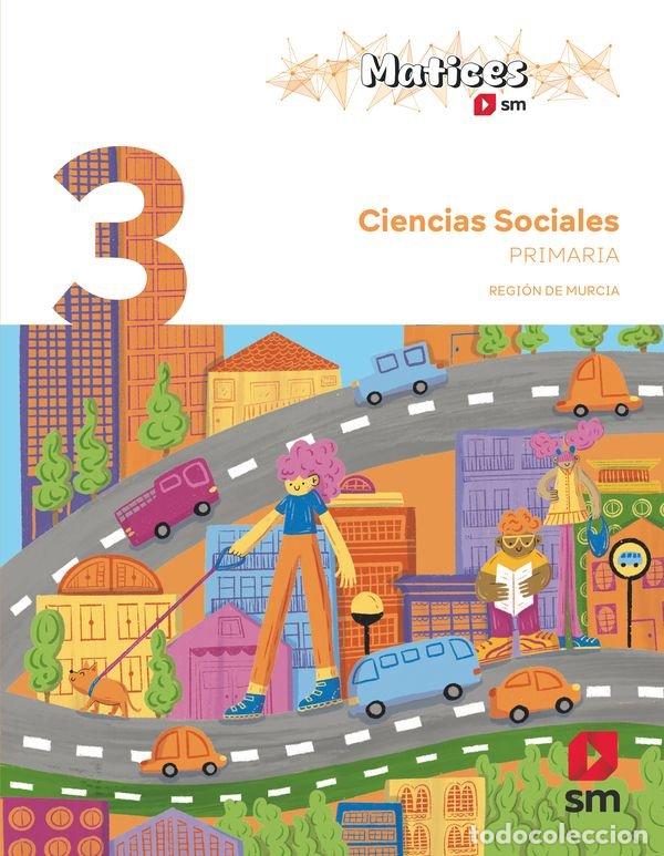 Libri: CIENCIAS SOCIALES 3&ordm;EP MURCIA MATICES 26 - ALBEROLA, ANA