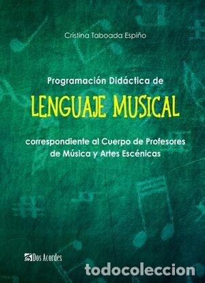 B&uuml;cher: PROGRAMACION DIDACTICA DE LENGUAJE MUSICAL - TABOADA ESPI&Ntilde;O, CRISTINA