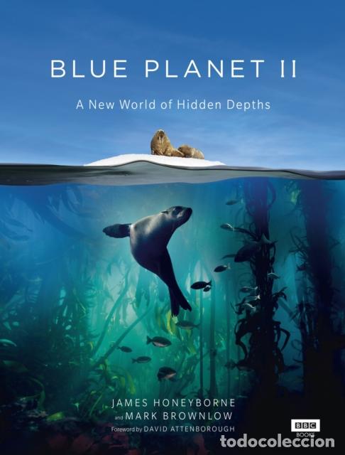 Libri: BLUE PLANET II - JAMES HONEYBORNE