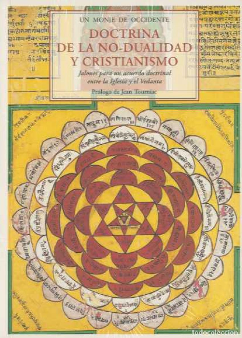 B&uuml;cher: DOCTRINA DE LA NO-DUALIDAD Y CRISTIANISMO - Un monje de Occidente