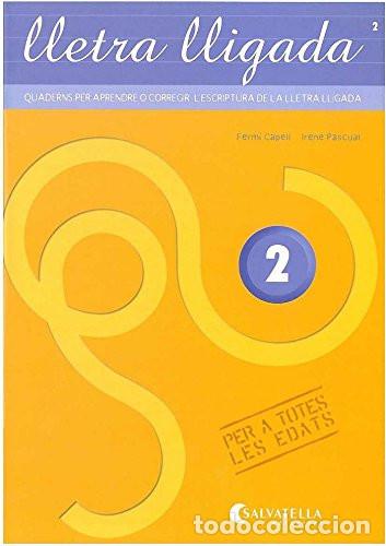 B&uuml;cher: Lletra lligada 2 - Ferm&iacute; Capell i Tom&agrave;s, Irene Pascual i Vidal