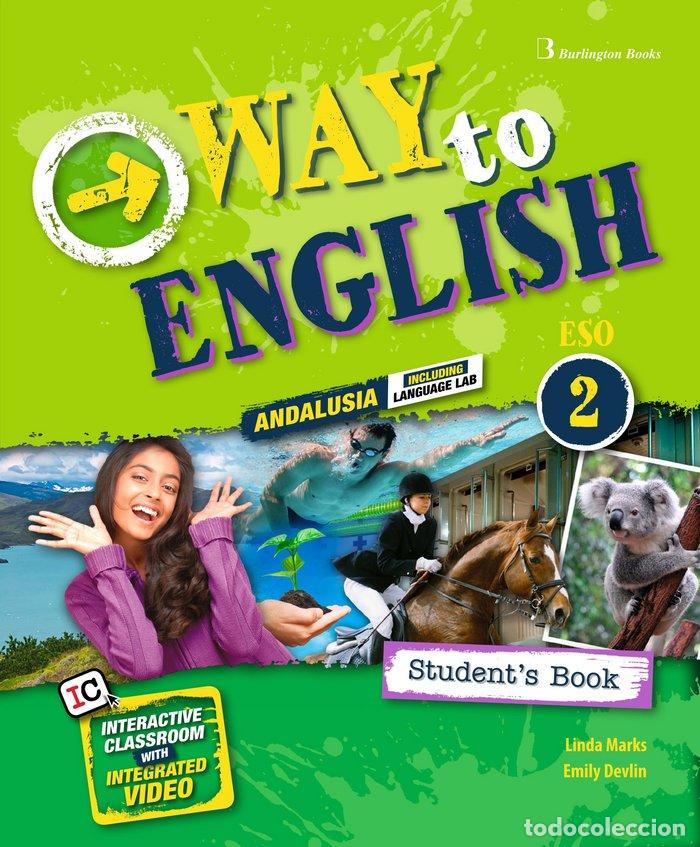 Libri: WAY TO ENGLISH 2&ordm;ESO ST ANDALUCIA 16 BURIN32ES - AA.VV