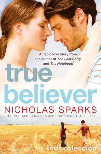 Libros: True Believer - Nicholas Sparks