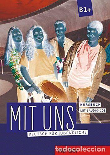 Libros: MIT UNS B1+ KURSBUCH (ALUM.) - BREITSAMETER, ANNA