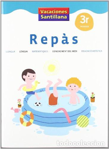 Libros: Rep&agrave;s, 3r Prim&agrave;ria llengua, lengua, matem&agrave;tiques, coneixement del medi, educaci&oacute; art&iacute;stica - Varios
