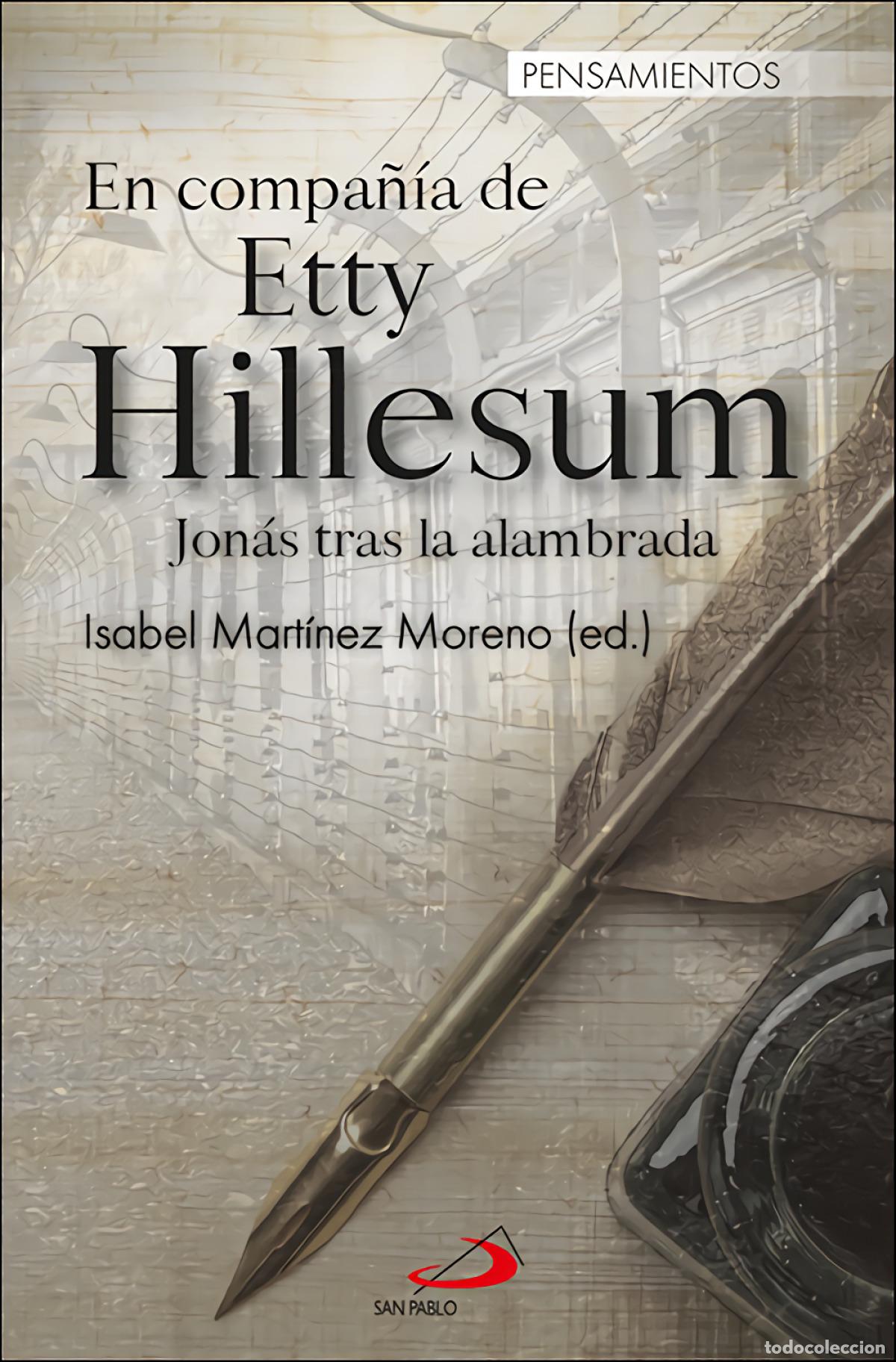 Libros: EN COMPA&Ntilde;&Iacute;A DE ETTY HILLESUM - MARTINEZ MORENO, ISABEL